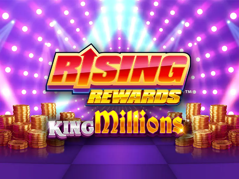 Rising Rewards King Millions - Bacará Progressivo